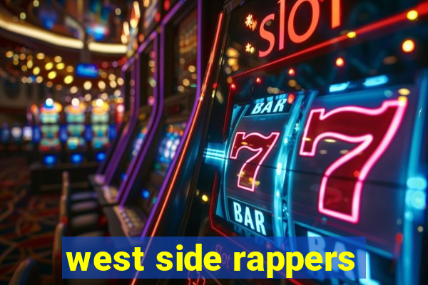 west side rappers